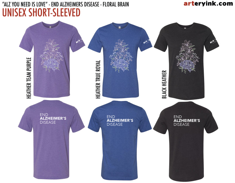 "Alz You Need Is Love" Floral Brain / End Alzheimer's Disease / Pre-Order