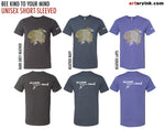 "Bee Kind To Your Mind" Pre-Order (Ships 11/21)