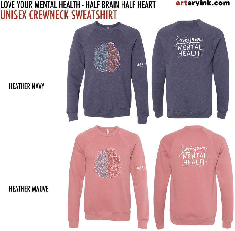 "Love Your Mental Health" / Half Brain Half Heart / Pre-Order