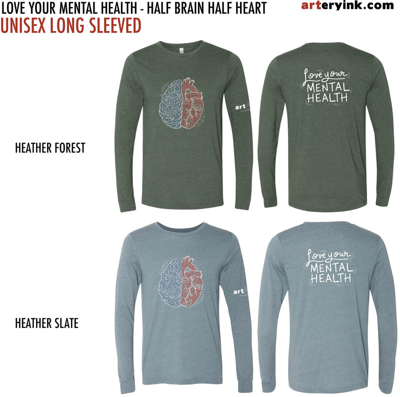 "Love Your Mental Health" / Half Brain Half Heart / Pre-Order