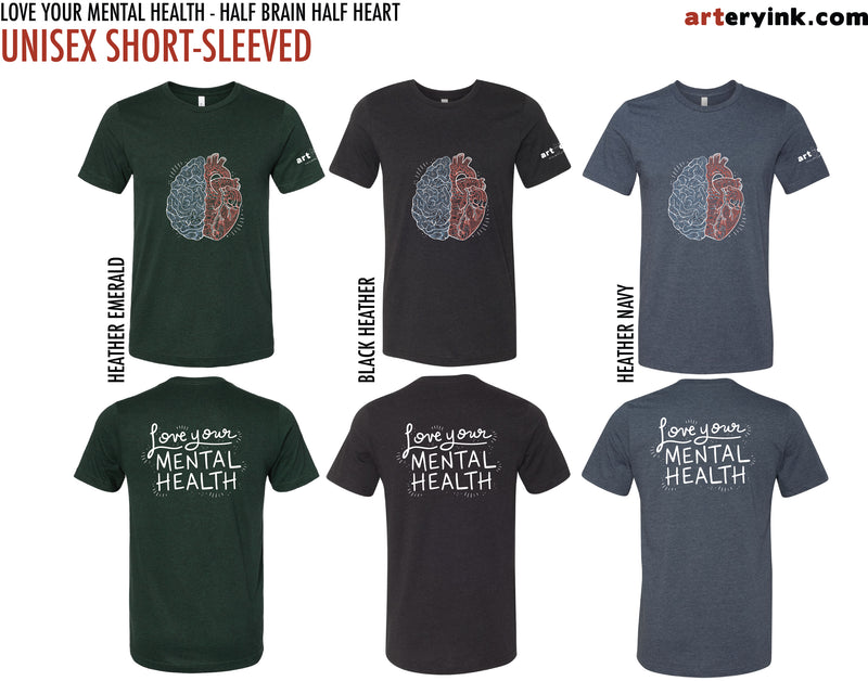 "Love Your Mental Health" / Half Brain Half Heart / Pre-Order