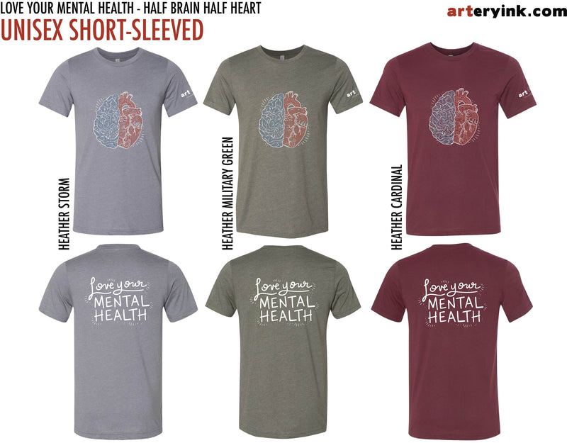 "Love Your Mental Health" / Half Brain Half Heart / Pre-Order