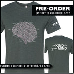 "Be Kind To Your Mind" / Labeled Brain / Pre-Order