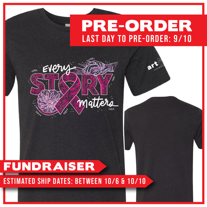 Breast Cancer Awareness Month / "Every Story Matters" / Pre-Order