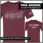 Licensed Practical Nurse / "I Am A Nurse, What Is Your Superpower?" / Pre-Order