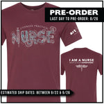 Licensed Practical Nurse / "I Am A Nurse, What Is Your Superpower?" / Pre-Order