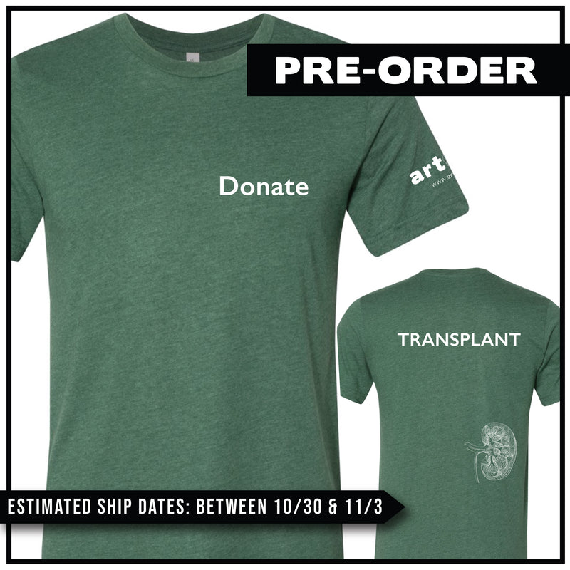 Transplant Awareness / Kidney / Pre-Order