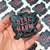 "Heal Don't Harm - End Violence in Healthcare" Vinyl Sticker
