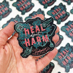"Heal Don't Harm - End Violence in Healthcare" Vinyl Sticker