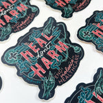 "Heal Don't Harm - End Violence in Healthcare" Vinyl Sticker