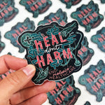 "Heal Don't Harm - End Violence in Healthcare" Vinyl Sticker