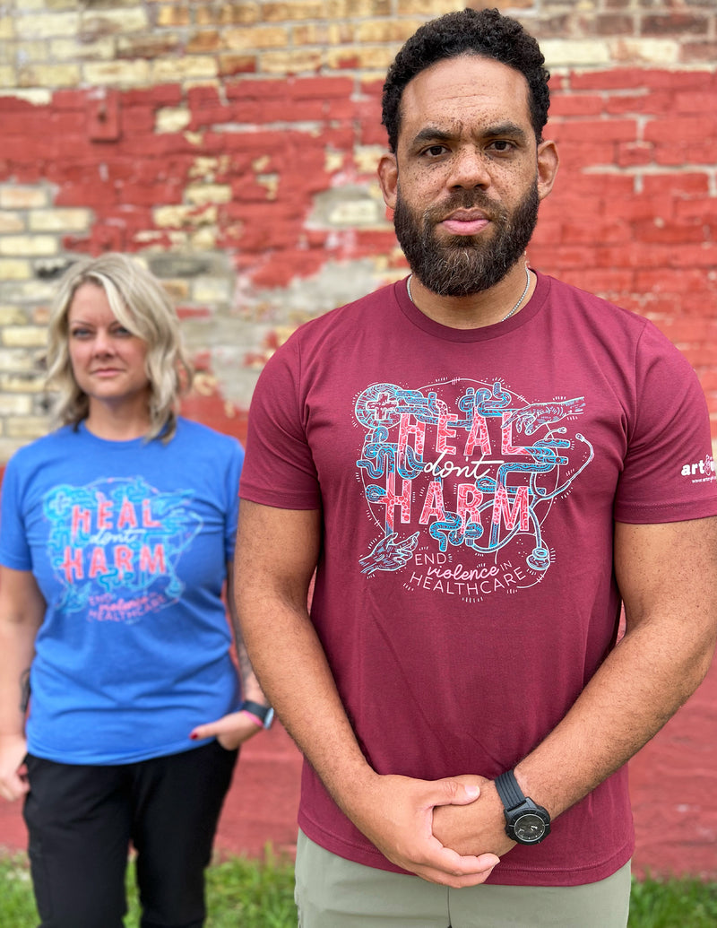 Heal Don't Harm - End Violence in Healthcare Unisex T.Shirt