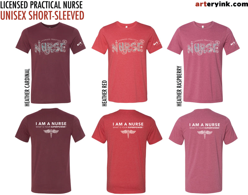 Licensed Practical Nurse / "I Am A Nurse, What Is Your Superpower?" / Pre-Order