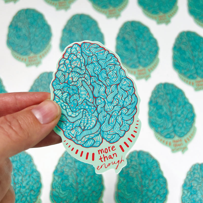 "More Than Enough" Mental Health Vinyl Sticker