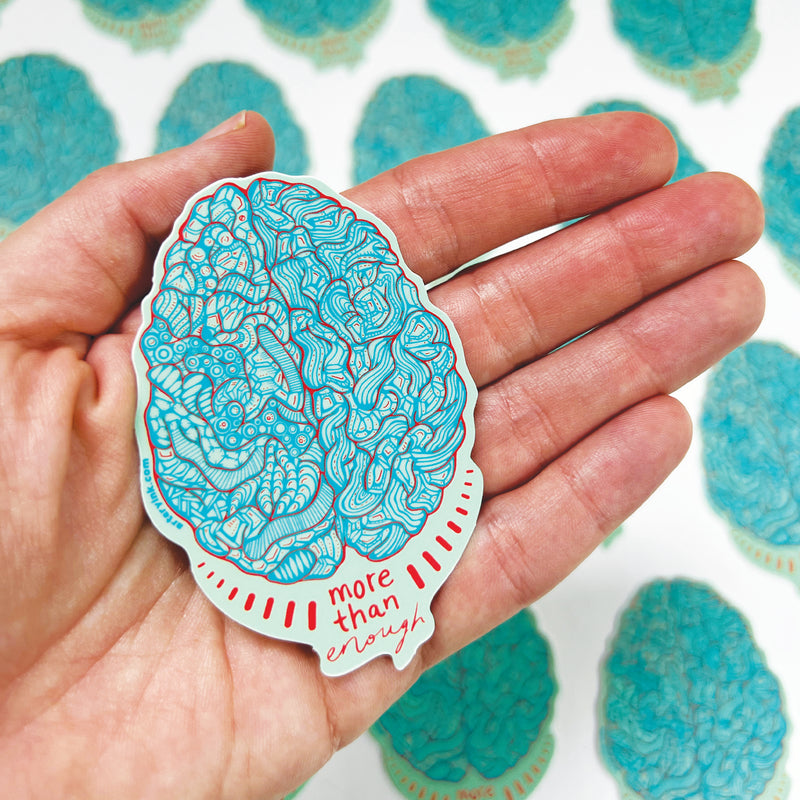 "More Than Enough" Mental Health Vinyl Sticker
