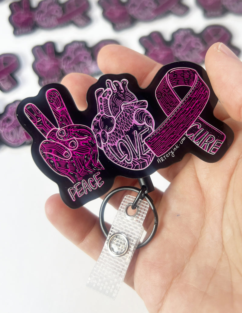 "Peace, Love, Cure" Badge Reel - Pink