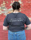 "Health Care for Every Body" Rainbow Heart of Healthcare Unisex T.Shirt