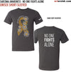 Sarcoma Awareness / "No One Fights Alone" / Pre-Order