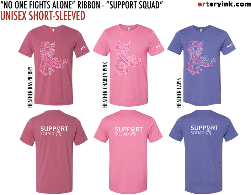 "No One Fights Alone" Ribbon / Support Squad / Pre-Order