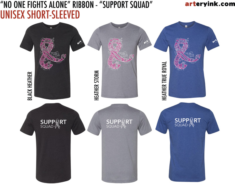 "No One Fights Alone" Ribbon / Support Squad / Pre-Order