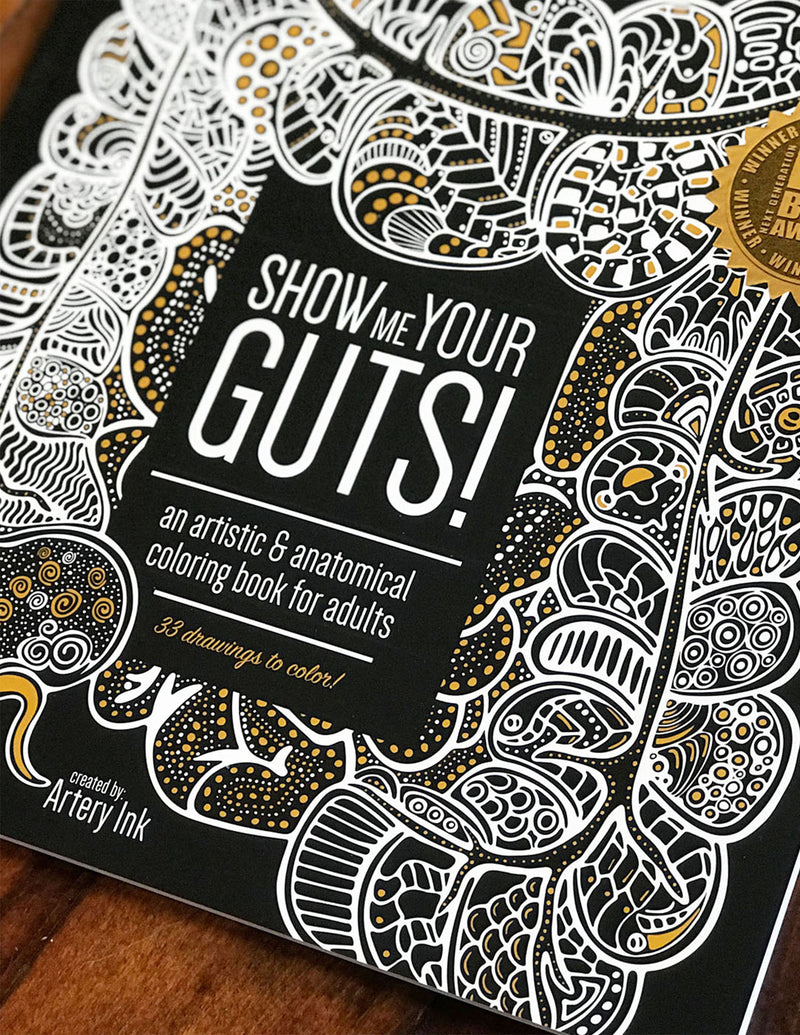 Show Me Your Guts  The Anatomically Correct Coloring Book – arteryink