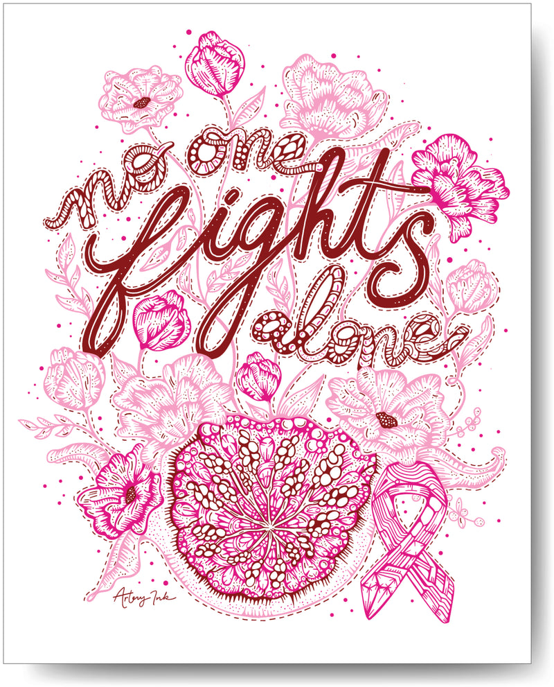 "No One Fights Alone" Breast Cancer - 8x10 or 11x14